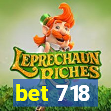 bet 718